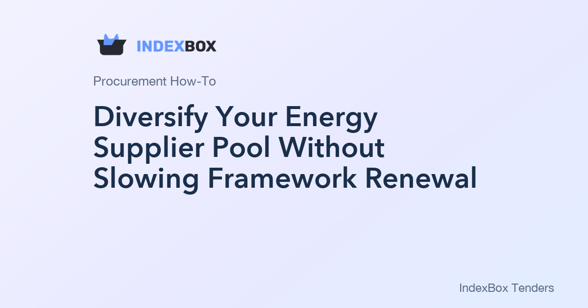 Diversify Your Energy Supplier Pool Without Slowing Framework Renewal: A 15-Minute Weekly Drill